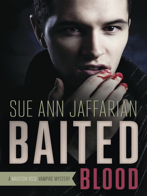 Title details for Baited Blood by Sue Ann Jaffarian - Available